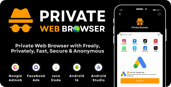 Private Web Browser with AdMob Ads Android