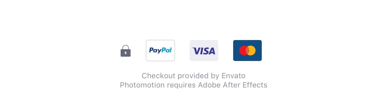 Checkout provided by Envato. Photomotion requires Adobe After Effects