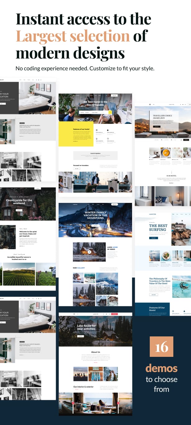 400 unique Hotel and Vacation Rental page layouts included. Each inspiring design is easily customized by you from top to bottom.