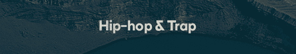 Hip-hop & Trap
