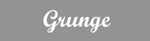 Grunge