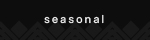 seasonal