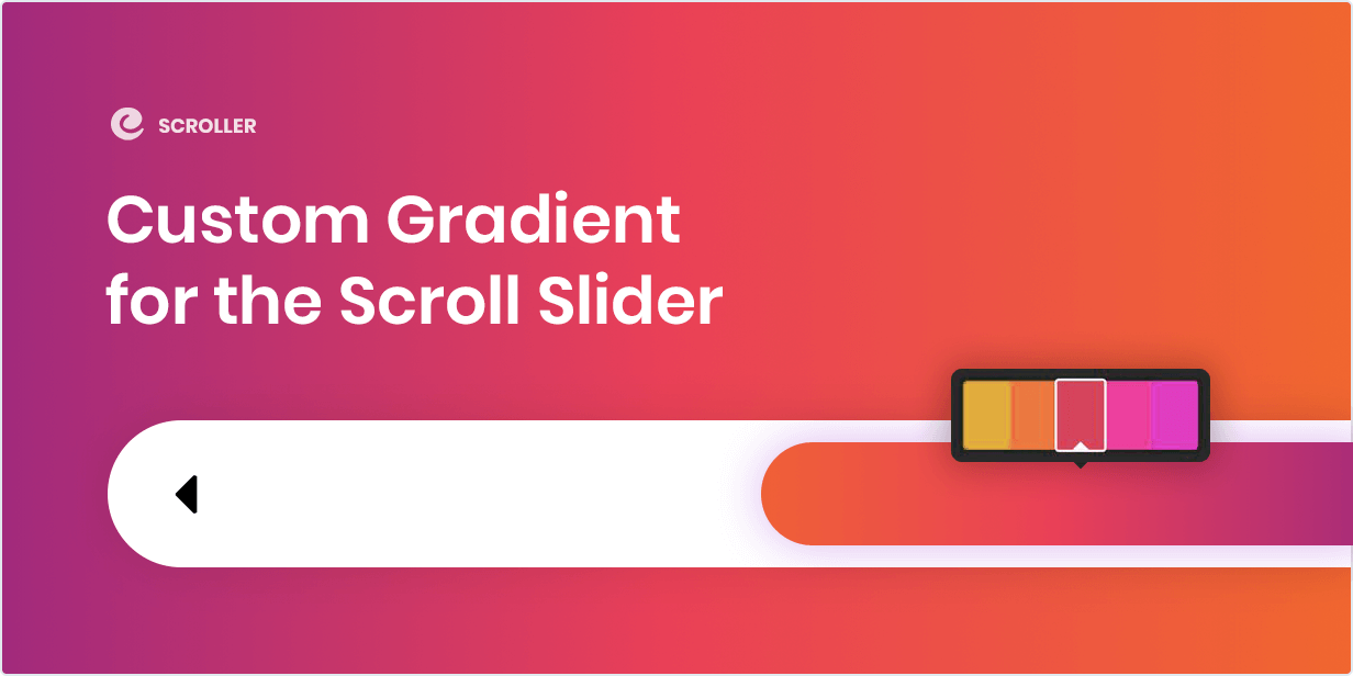 Custom Gradient for the Scroll Slider