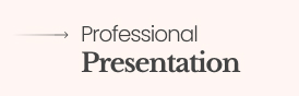 Professional Presentation