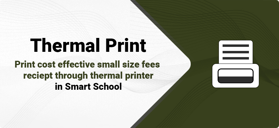 Smart School Thermal Print addon