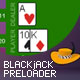 BlackJack preloader - FlashDen Item for Sale