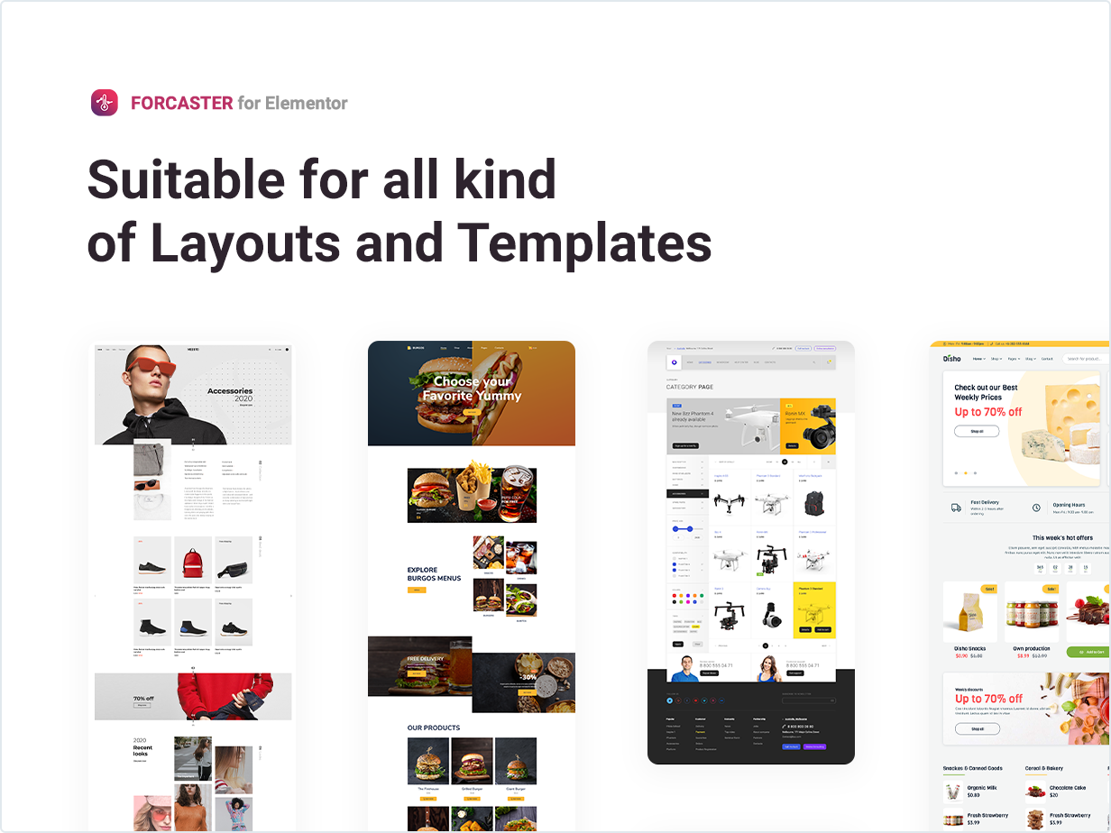 Suitable for all kind of Layouts and Templates