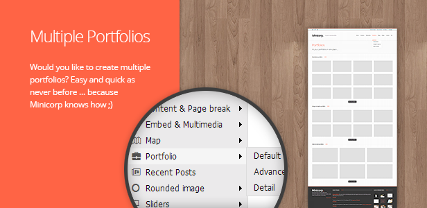 Multiple Portfolios. Would you like to create multiple portfolios? Easy and quick as never before … because Minicorp knows how ;)