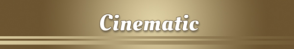 Cinematic