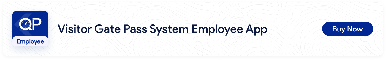 Visitor Pass Management System Note for Employee App