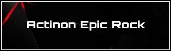 Action-Epic-Rock