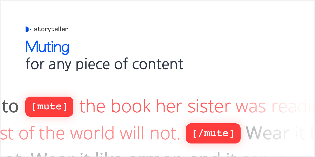 Muting for any piece of content