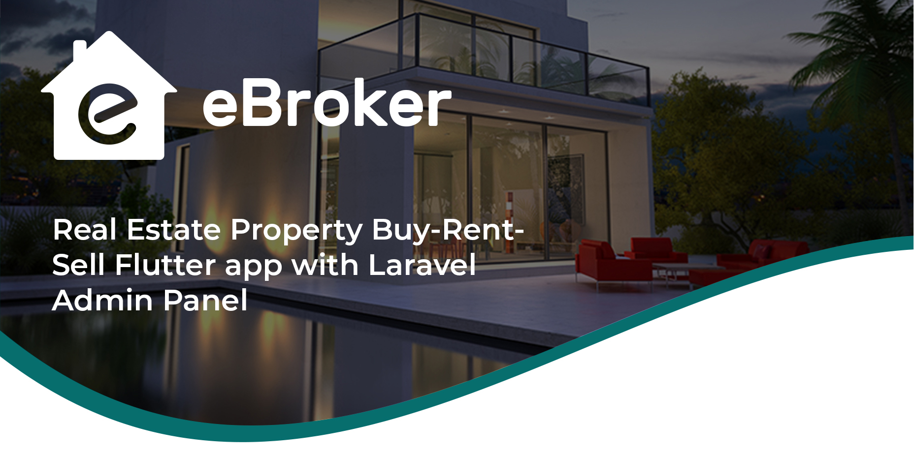 eBroker - Real Estate Property Buy-Rent-Sell Flutter app with Laravel Admin Panel - 6