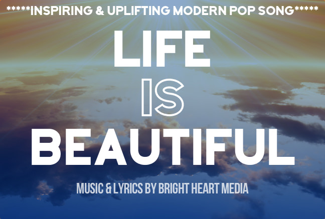 Life Is Beautiful By Bright Heart Media Audiojungle