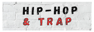 Hip-Hop & Trap