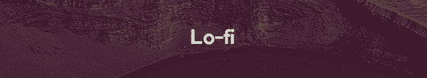 Lo-fi Music