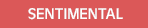 Sentimental