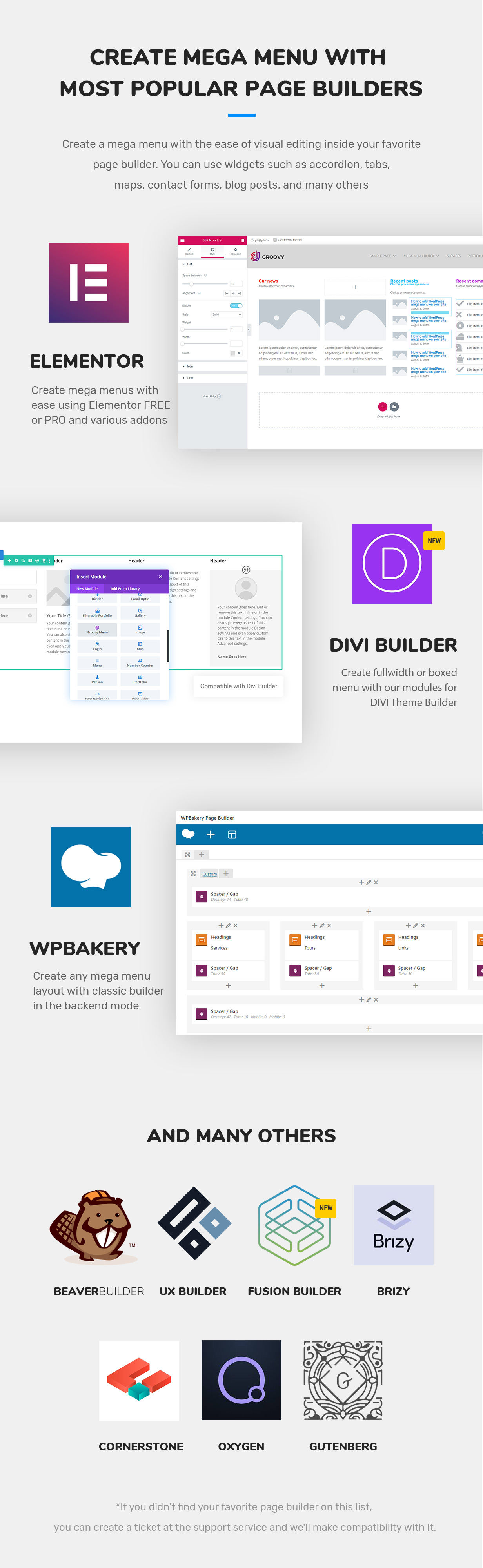 Groovy mega menu compatible page builders is a DIVI theme,  Elementor Free and PRO, WPBakery, Brizy, Oxygen, Theme Fusion, Gutenberg, Beaver Builder, UX Builder by Flatsome, Cornerstone 2021