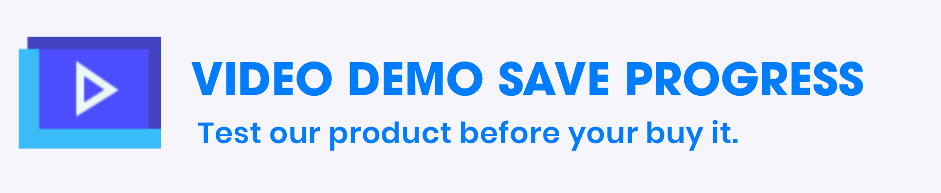 Video demo save progress