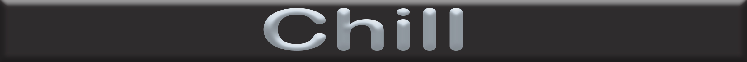 Chill
