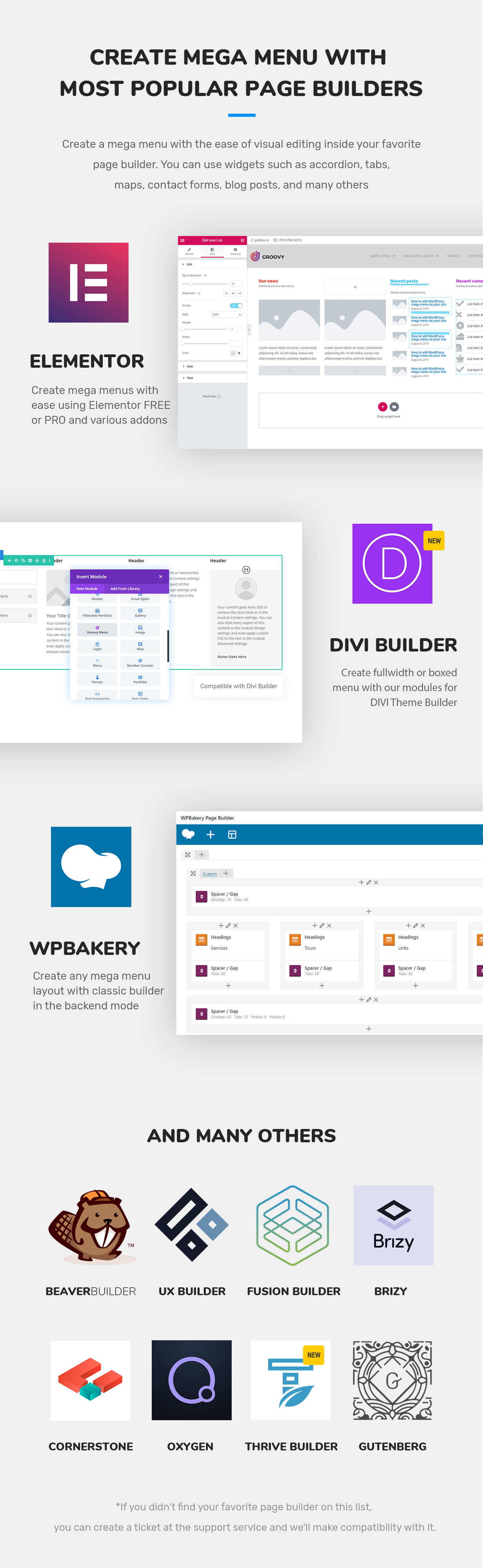 Groovy mega menu compatible page builders is a DIVI theme, Elementor Free and PRO, WPBakery, Brizy, Oxygen, Theme Fusion, Gutenberg, Beaver Builder, UX Builder by Flatsome, Cornerstone, Thrive Themes Builder 2021