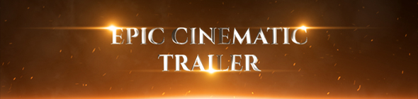 Epic Cinematic Trailer