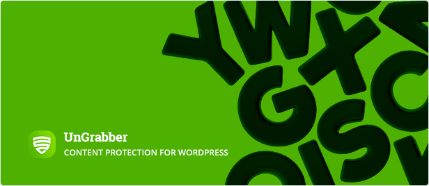UnGrabber – Content Protection for WordPress
