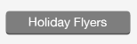 Holiday Flyers