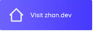 Visit zhan.dev