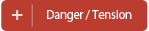 Danger / Tension