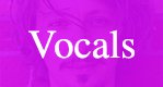 Vocals
