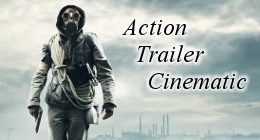 Trailer, Action, Cinematic