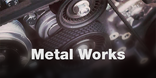 Metal Works