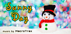 Sunny Day ~ Music by MacroTrax