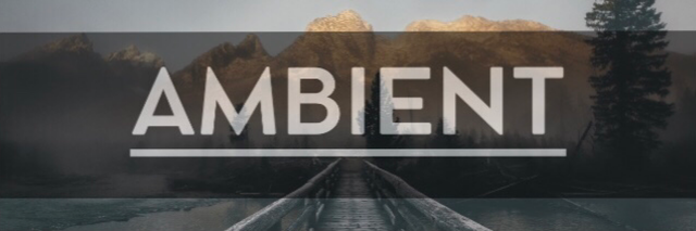 AMBIENT