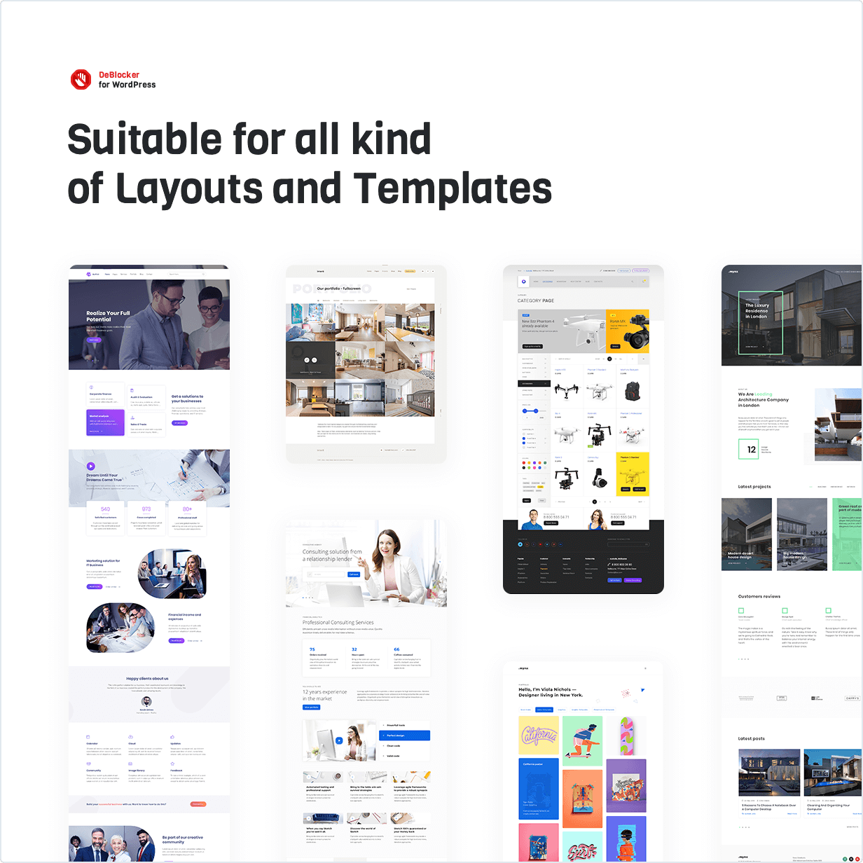 Suitable for all kind of Layouts and Templates