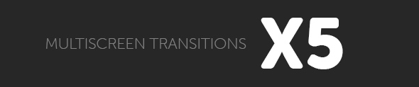 Multiscreen Transitions - 24