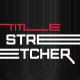Title Stretcher