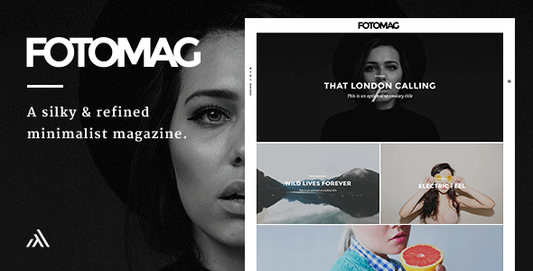 Fotomag - A Silky Minimalist Blogging Magazine WordPress Theme For Visual Storytelling - Personal Blog / Magazine