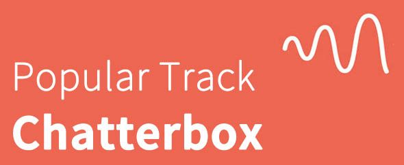 Chatterbox photo Popular-Track-Chatterbox_zpswxnpwkas.jpg