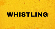 WHISTLING