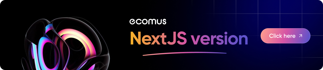 Ecomus Fashion eCommerce HTML, Bootstrap Template