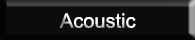 Acoustic