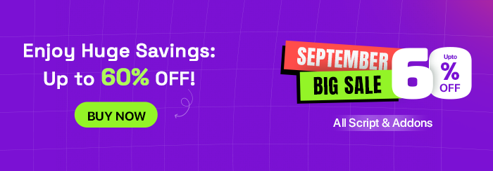 September Big Sale — Save up to 60% on Premium Scripts