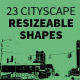 23 Cityscape Resizeable Shapes