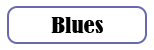 Blues