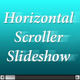 Horizontal Scroller Slideshow