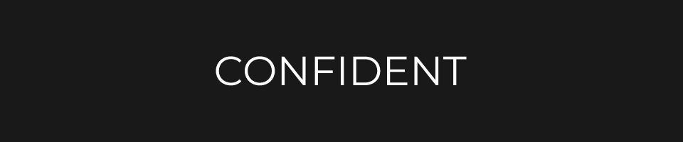Confident