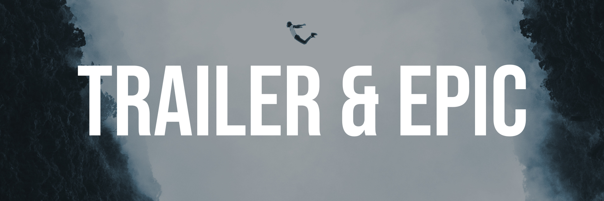 Trailer & Epic
