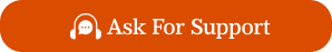 Ask for support